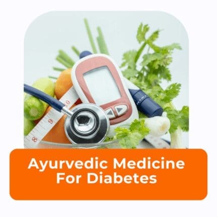 Ayurvedic Medicine For Diabetes