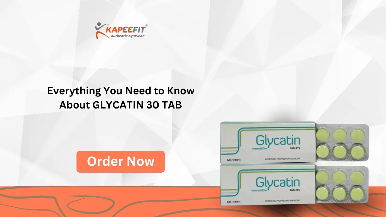 About GLYCATIN 30 TAB